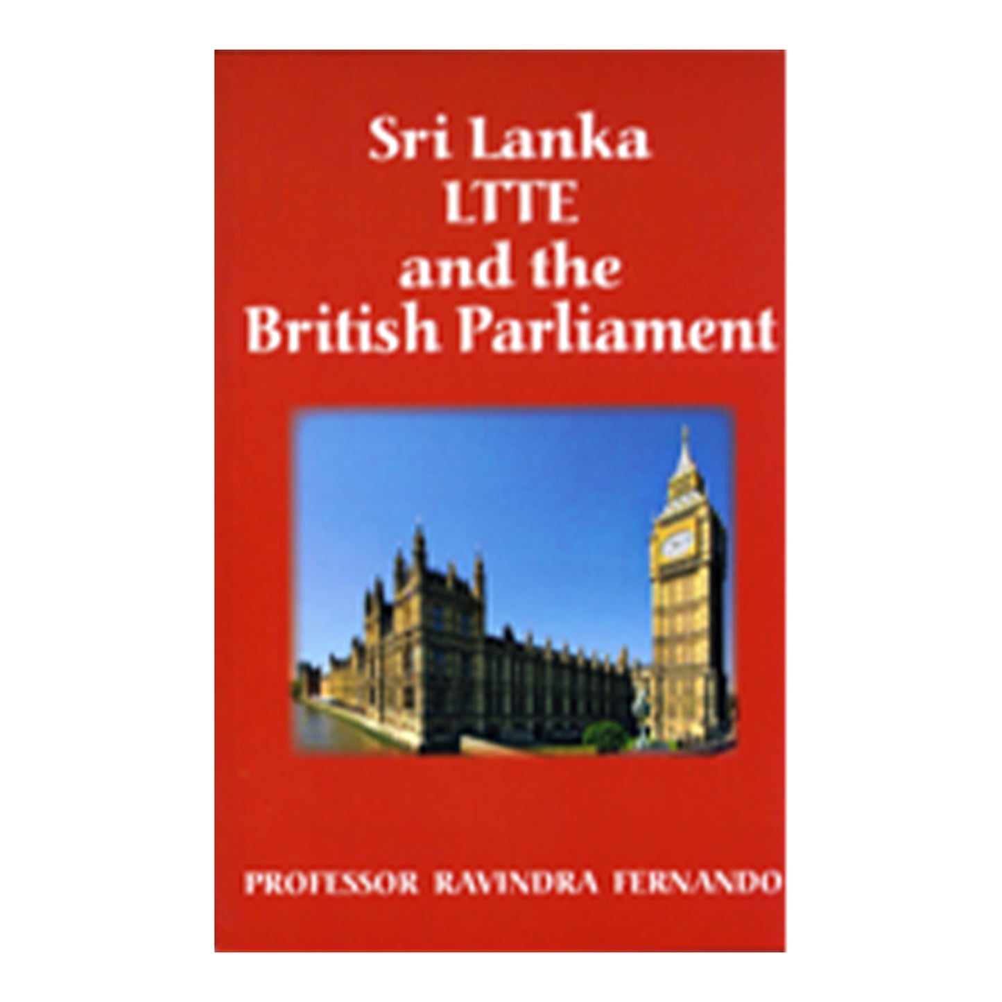 Les LTTE du Sri Lanka et le parlement britannique