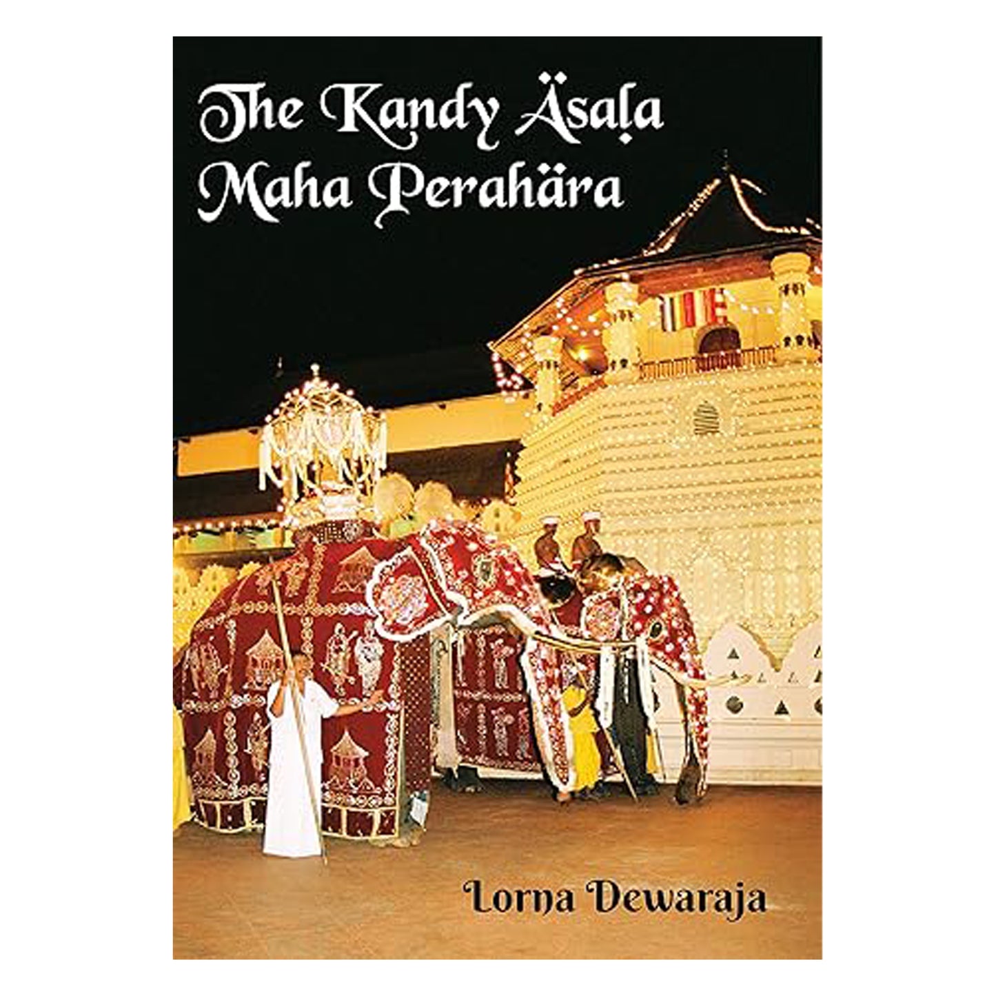 Le Kandy Esala Maha Perahera