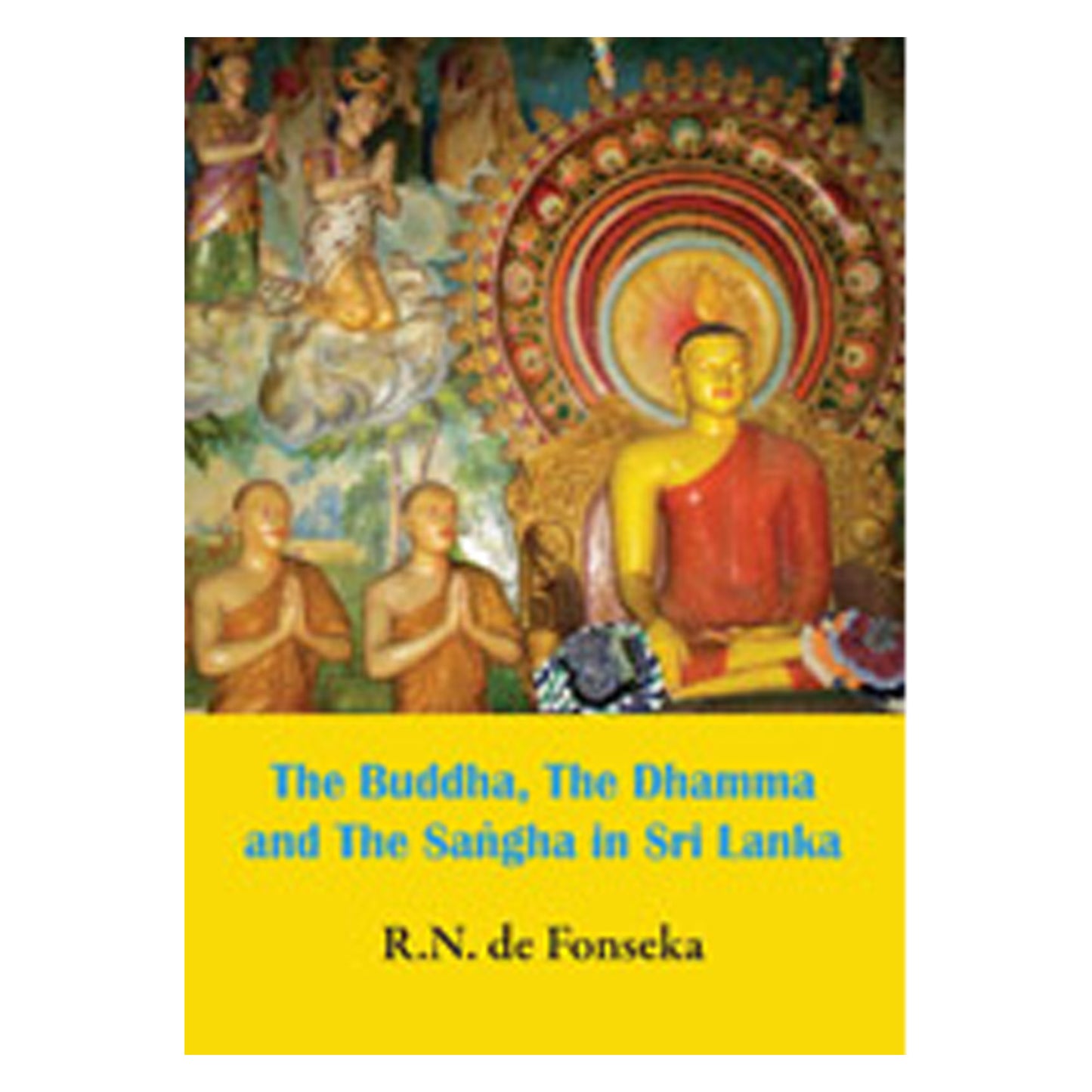 Le Bouddha, le Dhamma et le Saôgha au Sri Lanka